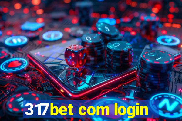 317bet com login